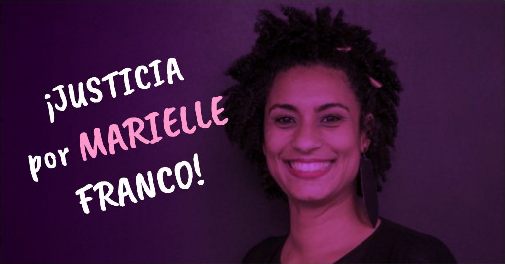 A un año de su asesinato, exigimos justicia para Marielle Franco
