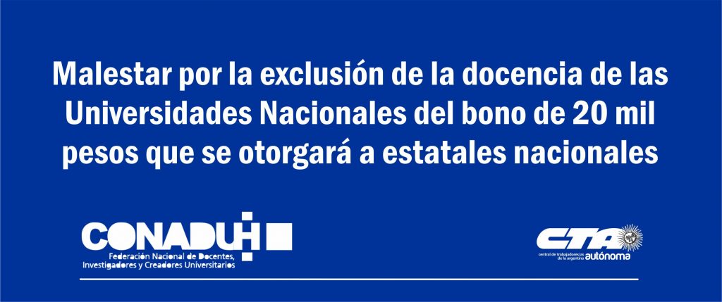 Malestar por la exclusión de la docencia de las Universidades Nacionales del bono de 20 mil pesos que se otorgará a estatales nacionales