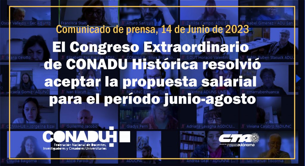 El Congreso Extraordinario de CONADU Histórica resolvió aceptar la propuesta salarial para el período junio-agosto